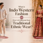 What is Indo Western Fashion and How is it Different from Traditional Ethnic Wear